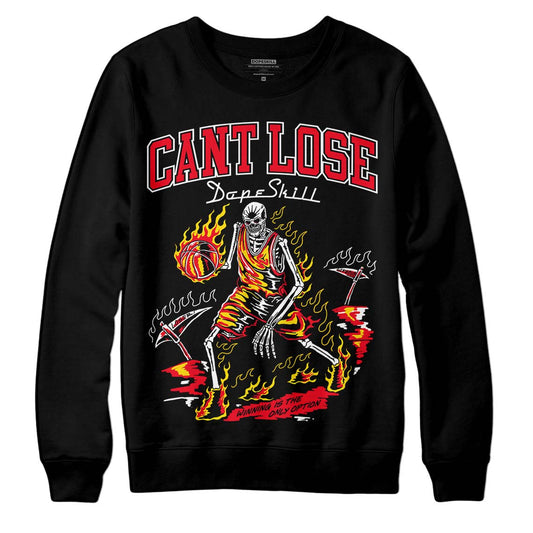 Red Thunder 4s DopeSkill Sweatshirt Cant Lose Graphic