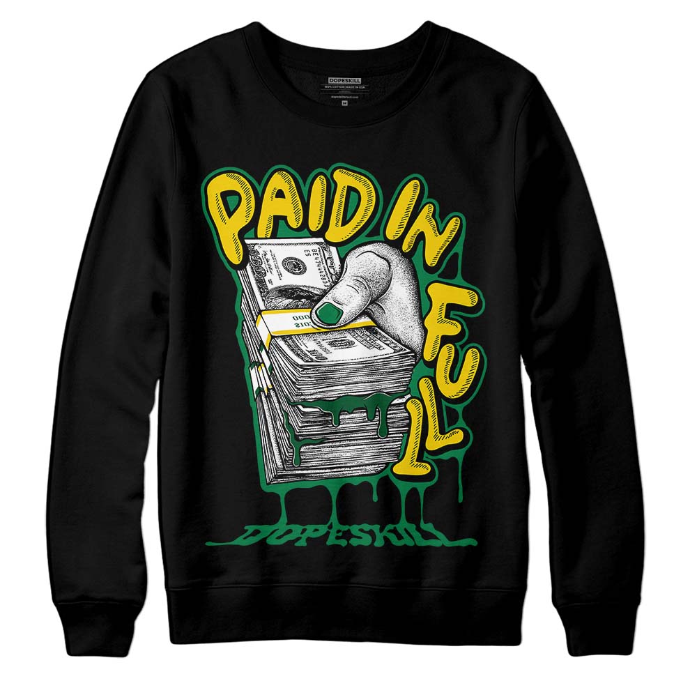 Green Collection DopeSkill Sweatshirt Paid In Full Graphic