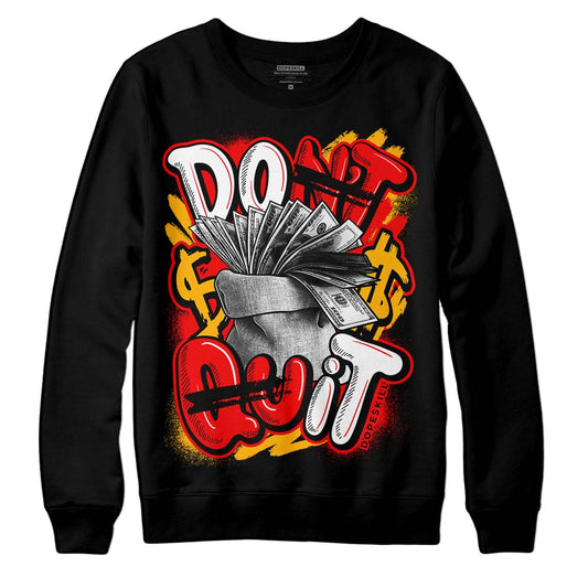 Red Collection DopeSkill Sweatshirt Don't Quit Graphic