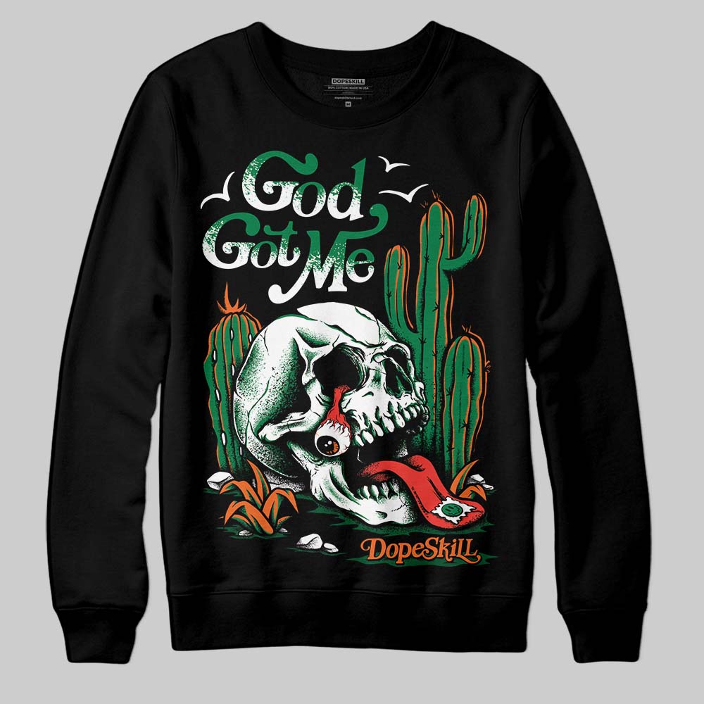 Green Collection DopeSkill Sweatshirt God Got Me Graphic