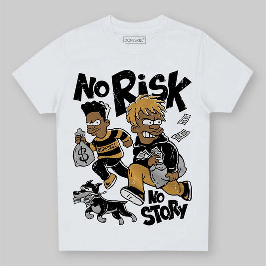 Gratitude 11s DopeSkill Toddler Kids T-shirt No Risk No Story Graphic