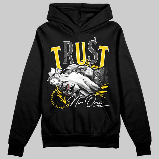 Yellow Ochre 6s DopeSkill Hoodie Sweatshirt Trust No One Graphic