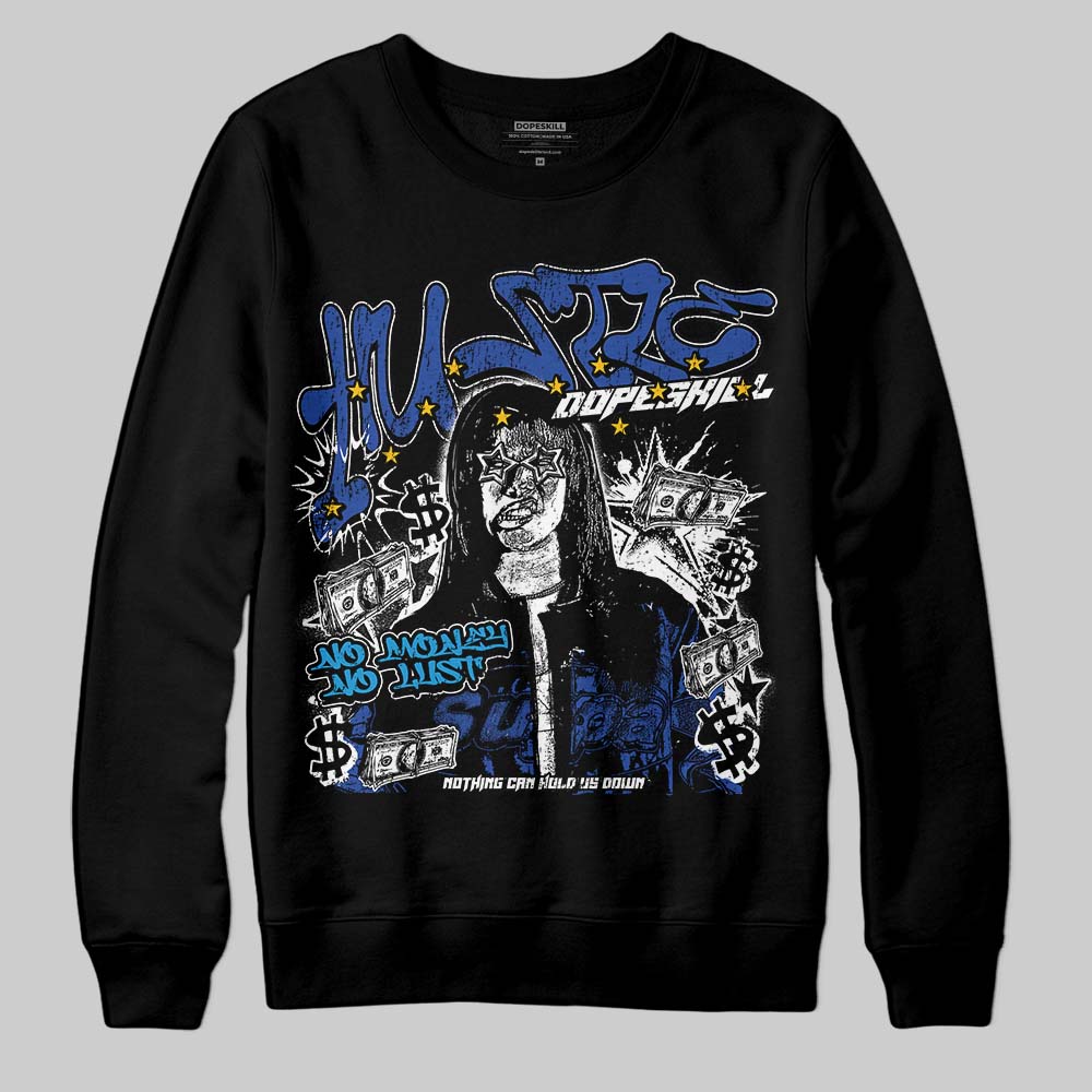 Royal Blue Collection DopeSkill Sweatshirt No Money No Lust Graphic