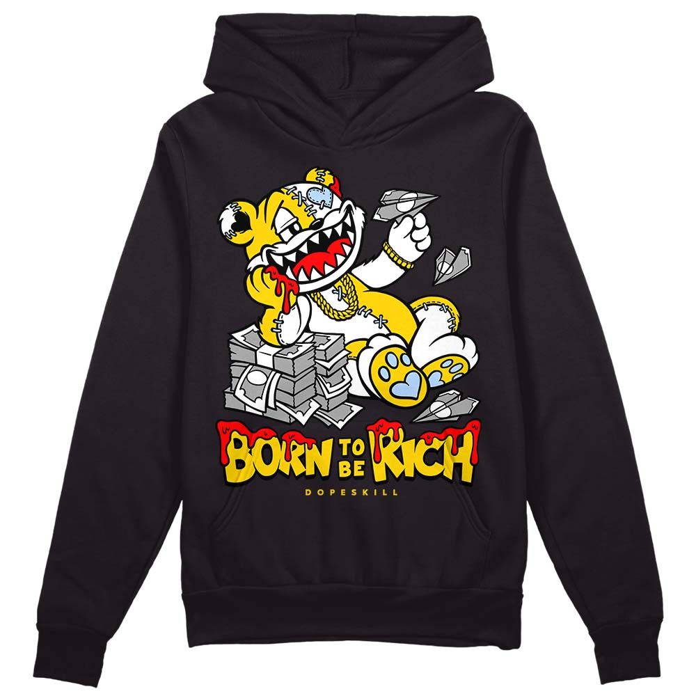 Yellow Ochre 6s DopeSkill Hoodie Sweatshirt Born To Be Rich Graphic