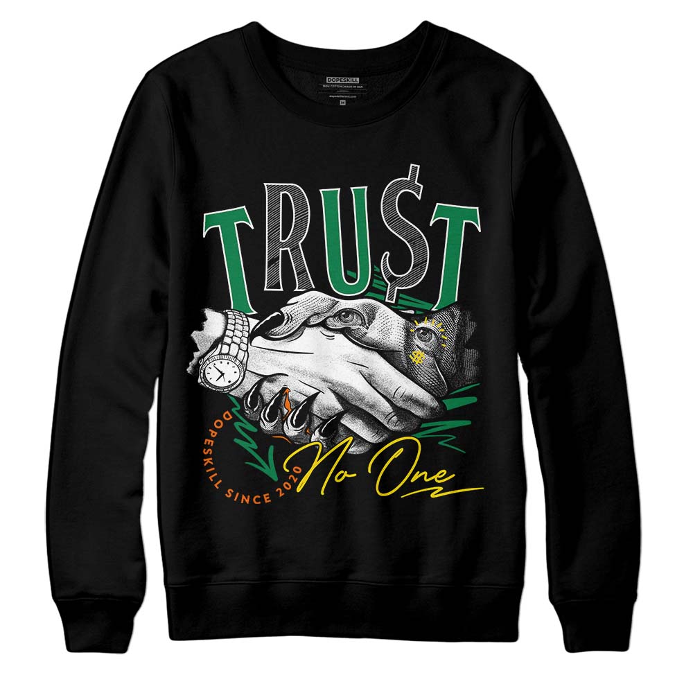 Green Collection DopeSkill Sweatshirt Trust No One Graphic