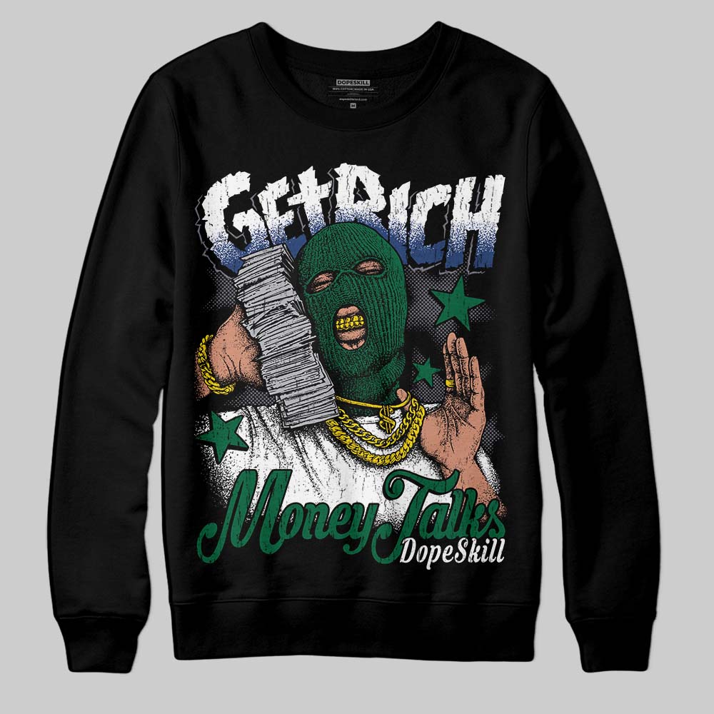 GT-2160 Shamrock Green DopeSkill Sweatshirt Get Rich Graphic