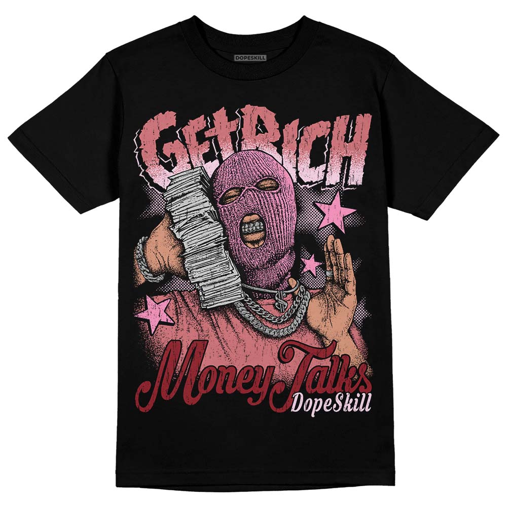Valentine's Day Collection DopeSkill T-Shirt Get Rich Graphic