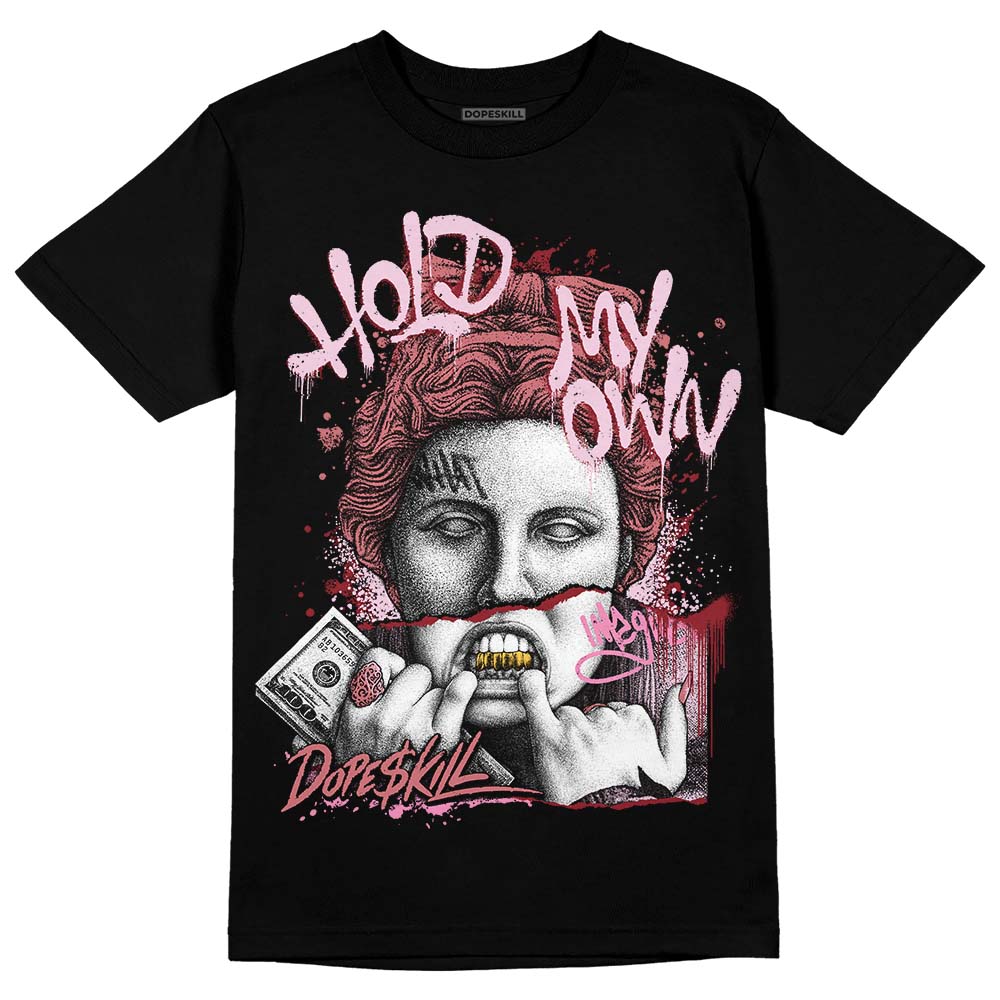 Valentine's Day Collection DopeSkill T-Shirt Hold My Own Graphic