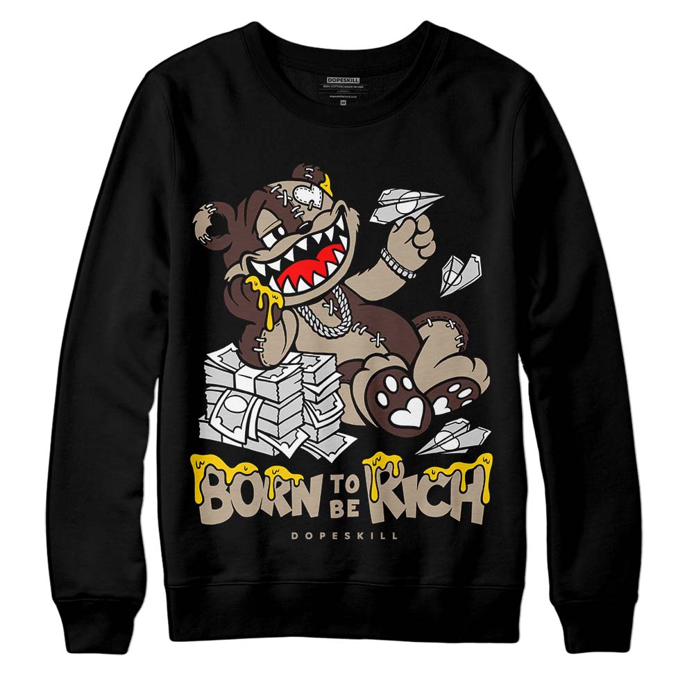 Latte 1s DopeSkill Sweatshirt Born To Be Rich Graphic