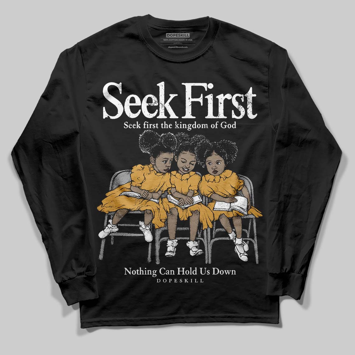 Gratitude 11s DopeSkill Long Sleeve T-Shirt New Seek First Graphic