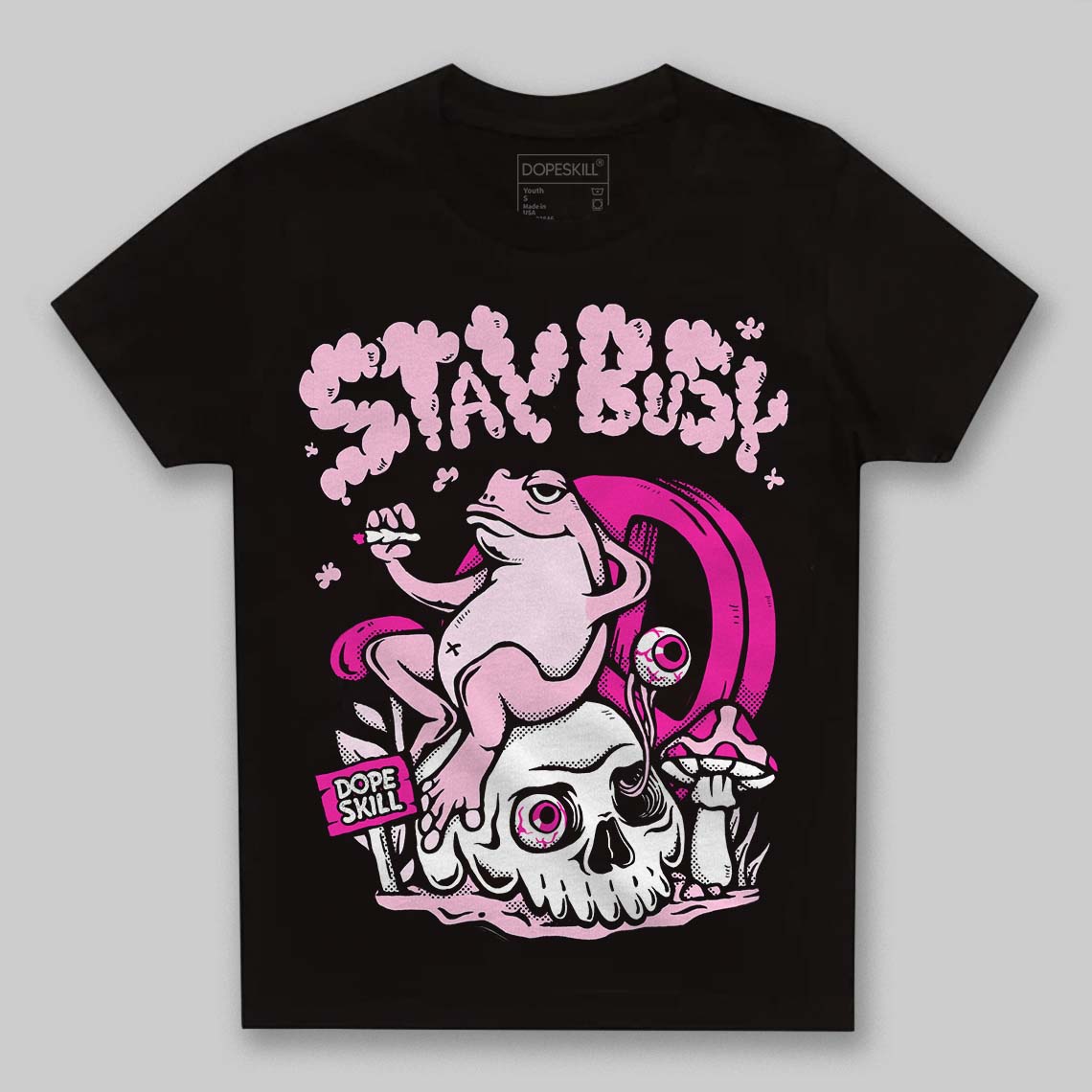 Triple Pink Dunk DopeSkill Toddler Kids T-shirt Stay Busy Graphic