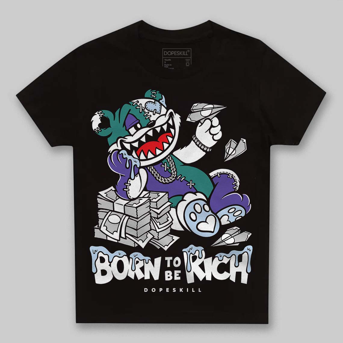 Grape 5s DopeSkill Toddler Kids T-shirt Born To Be Rich Graphic