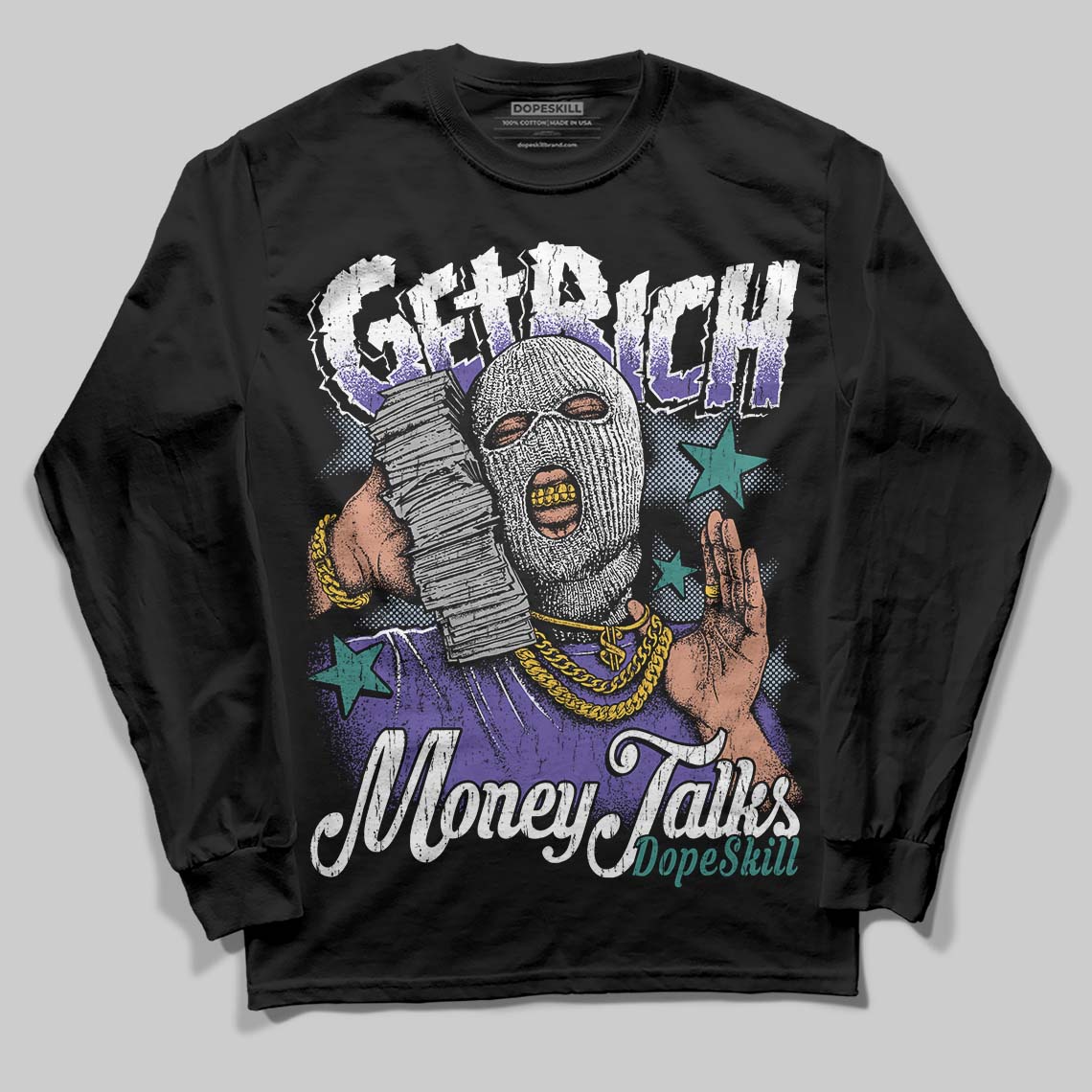 Grape 5s DopeSkill Long Sleeve T-Shirt Get Rich Graphic