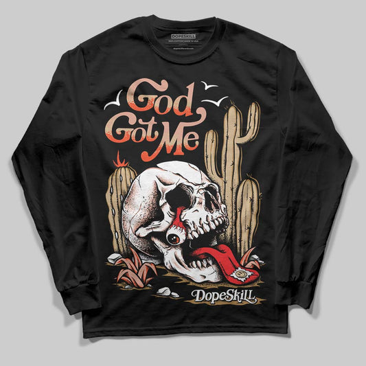 TAN Collection DopeSkill Long Sleeve T-Shirt God Got Me Graphic