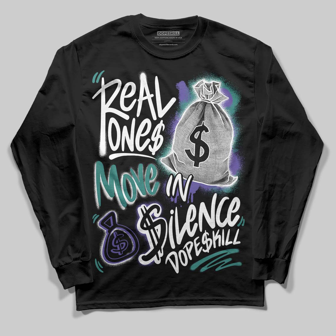 Grape 5s DopeSkill Long Sleeve T-Shirt Real Ones Move In Silence Graphic