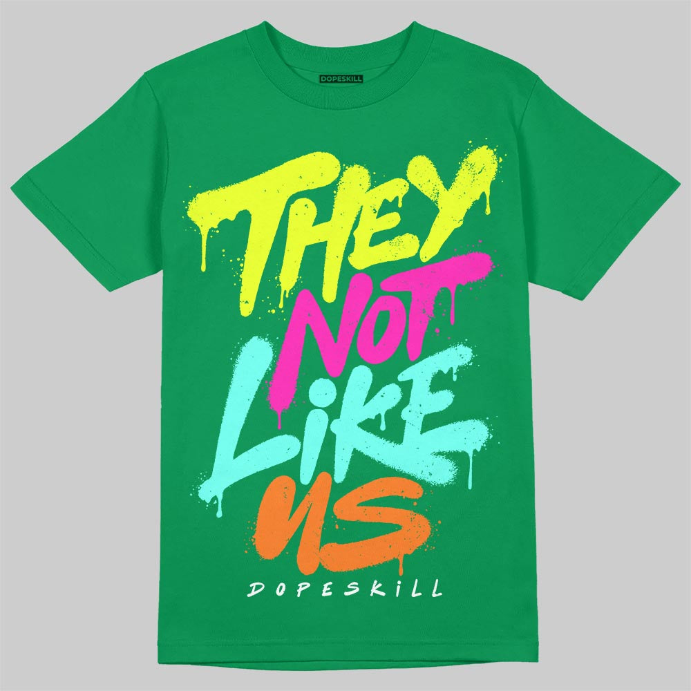 Green Collection DopeSkill T-Shirt They Not Like Us Graphic
