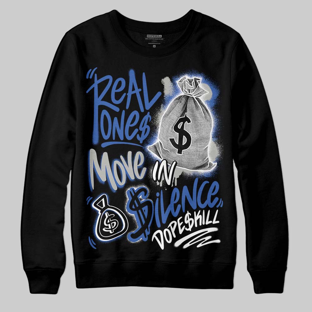 Lucky Shorts 3s DopeSkill Sweatshirt Real Ones Move In Silence Graphic