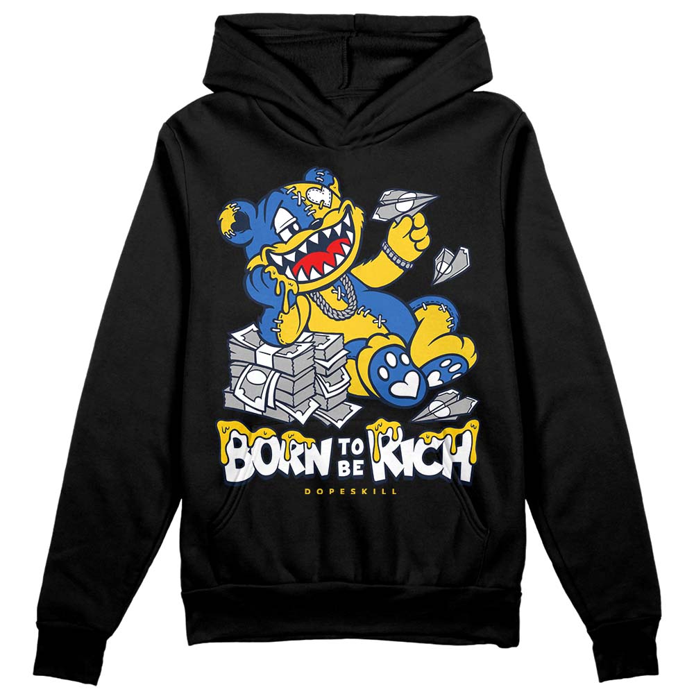 Michigan Dunks DopeSkill Hoodie Sweatshirt Born To Be Rich Graphic