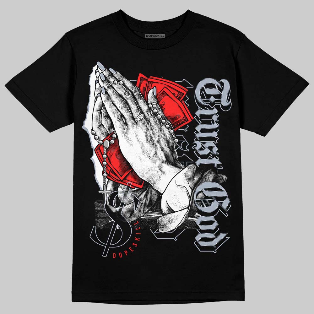 White Cement Reimagined 3s DopeSkill T-Shirt Trust God Graphic
