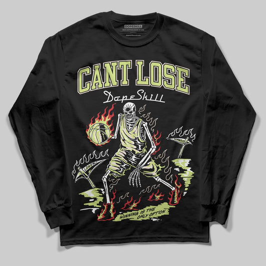 Luminous Green 5s DopeSkill Long Sleeve T-Shirt Cant Lose Graphic