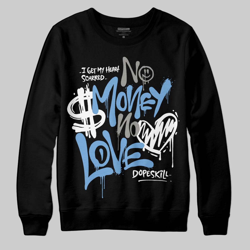 Melo 12s DopeSkill Sweatshirt No Money No Love Typo Graphic