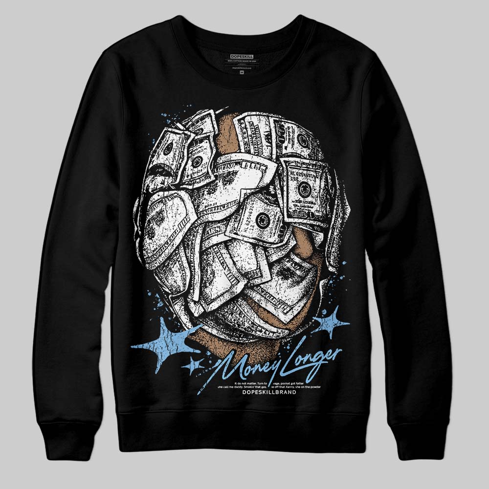 University Blue Collection DopeSkill Sweatshirt Money Longer Graphic