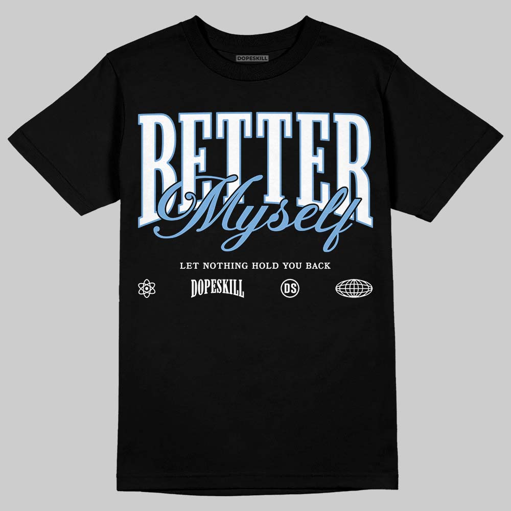 Melo 12s DopeSkill T-Shirt Better Myself Graphic