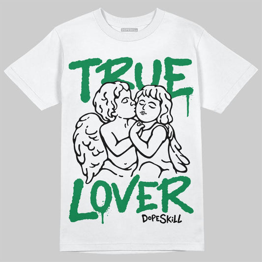 Green Collection DopeSkill T-Shirt True Lover Graphic