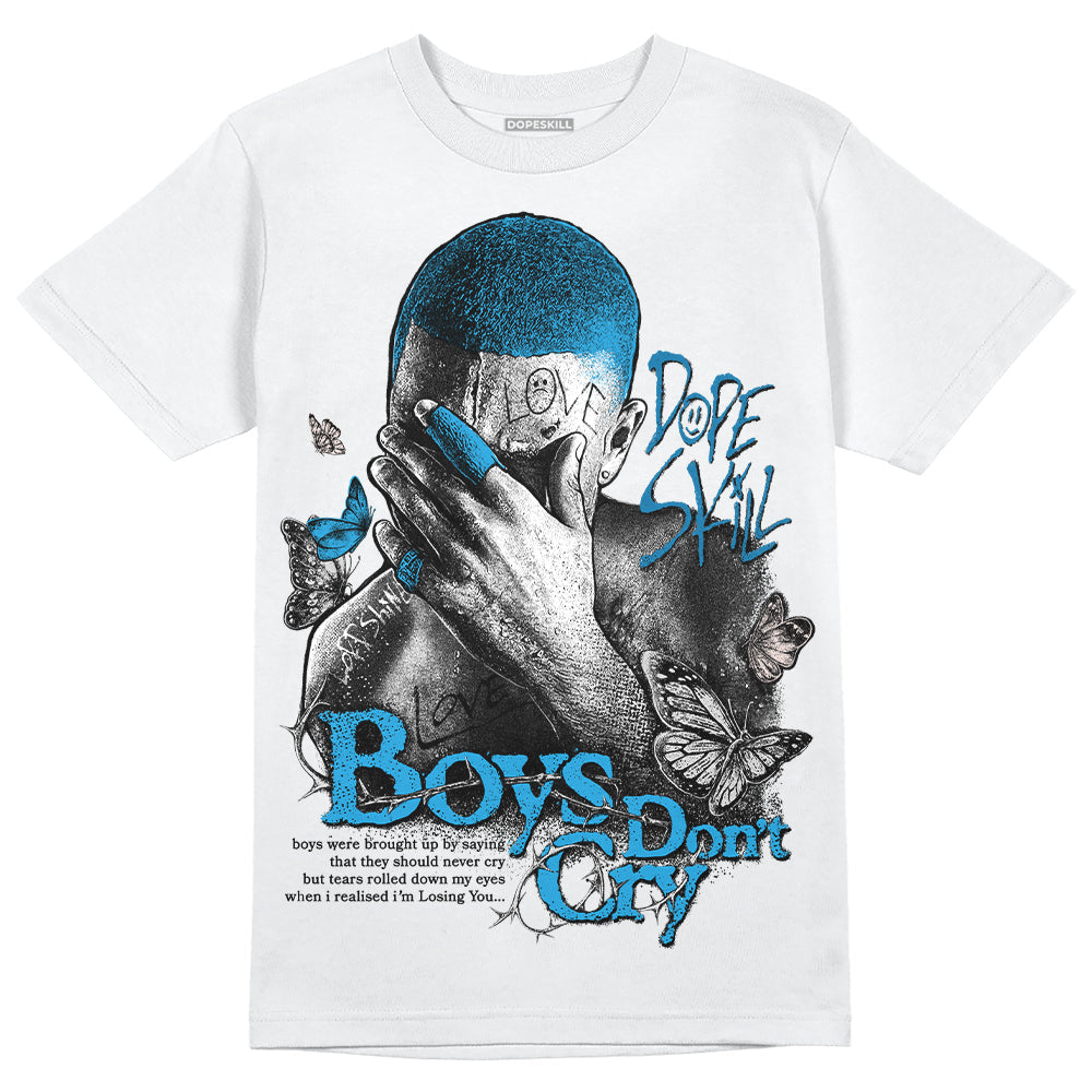 Military Blue 4s DopeSkill T-Shirt Boys Don't Cry Graphic