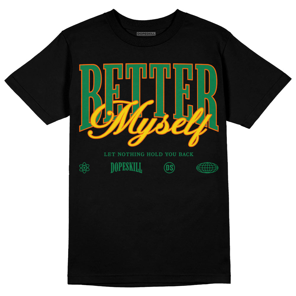 Green Collection DopeSkill T-Shirt Better Myself Graphic