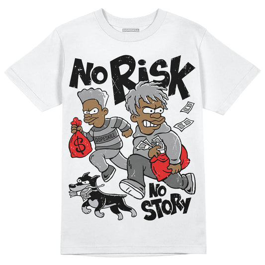 Grey Collection DopeSkill T-Shirt No Risk No Story Graphic