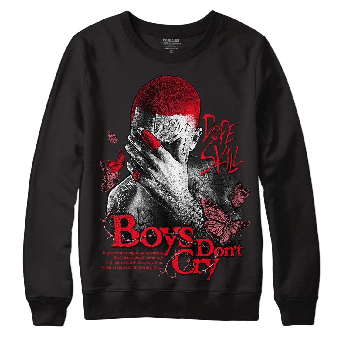 Red Thunder 4s DopeSkill Sweatshirt Boys Don't Cry Graphic