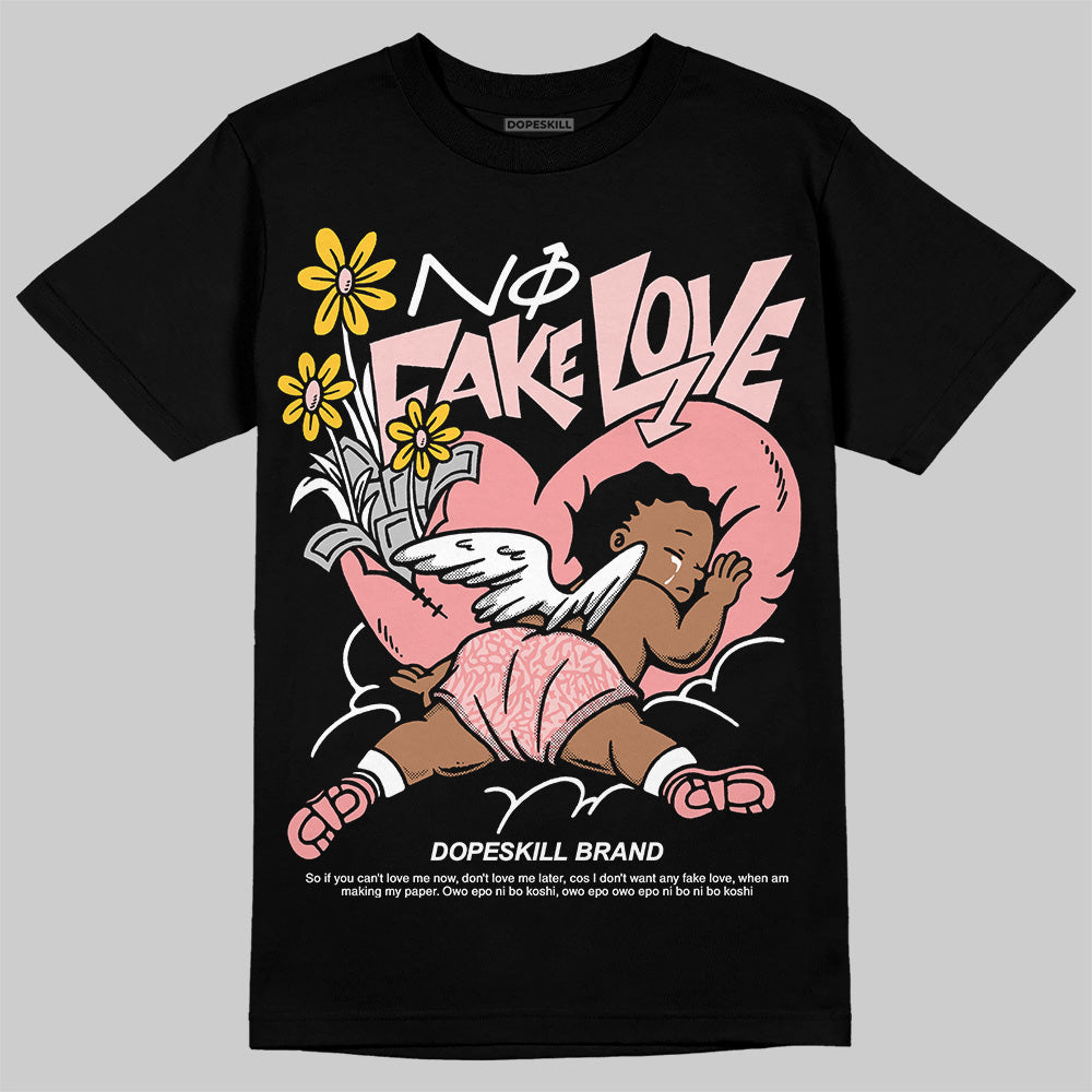 VALENTINE'S Day 3s DopeSkill T-Shirt No Fake Love Graphic