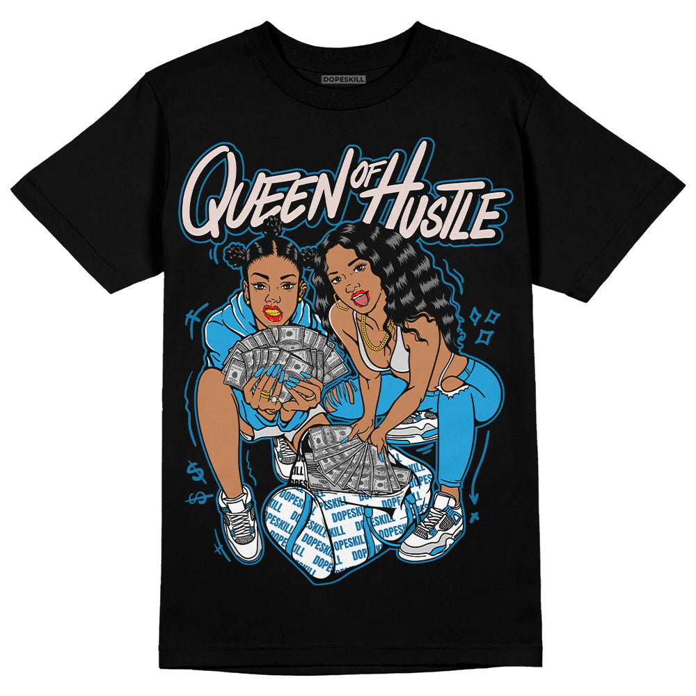Military Blue 4s DopeSkill T-Shirt Queen Of Hustle Graphic