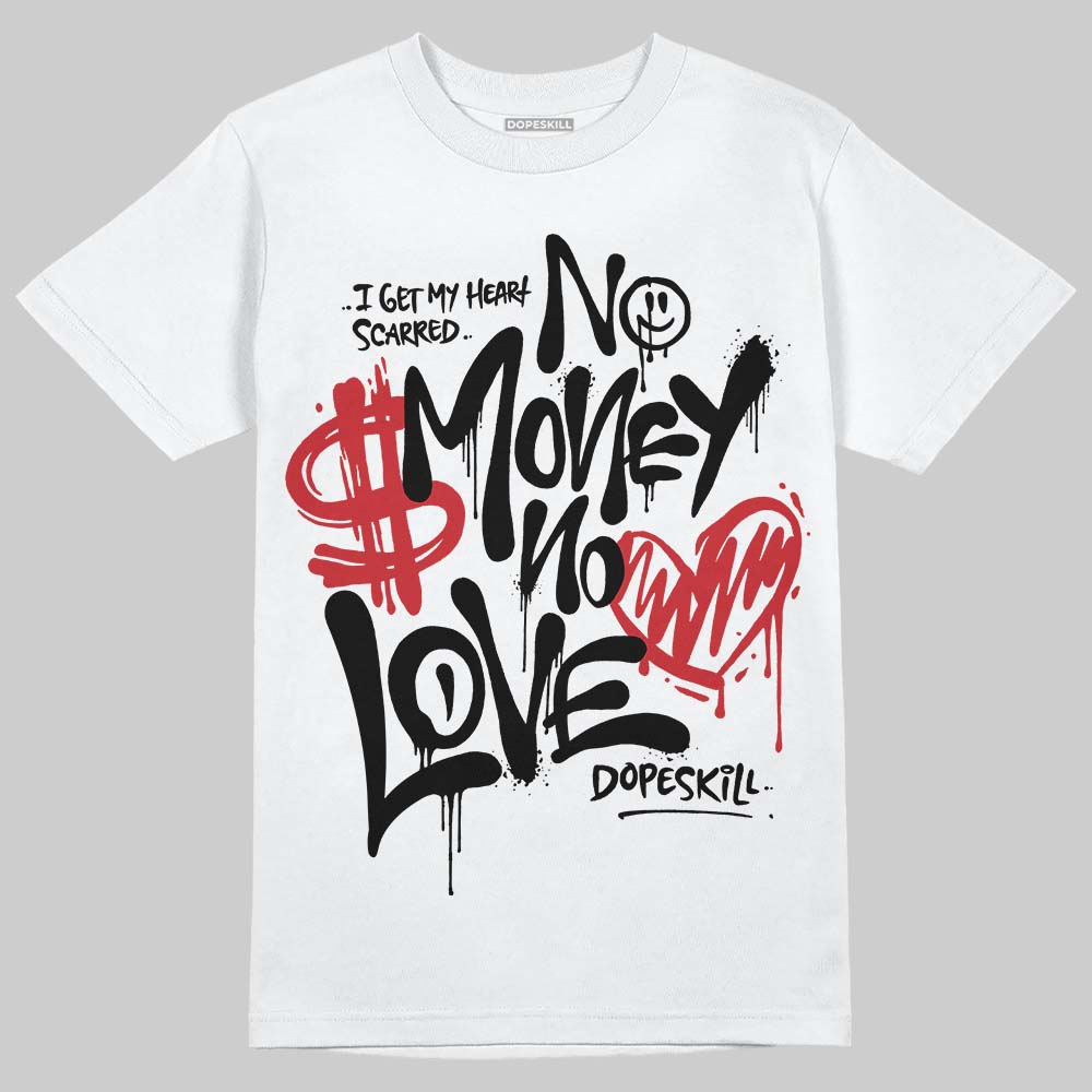Black Metallic Reimagined 5s DopeSkill T-Shirt No Money No Love Typo Graphic