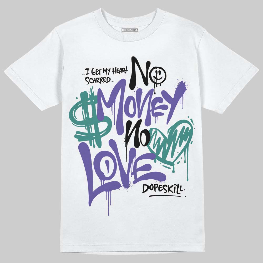 Grape 5s DopeSkill T-Shirt No Money No Love Typo Graphic
