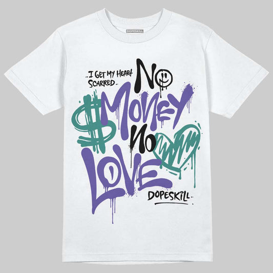 Grape 5s DopeSkill T-Shirt No Money No Love Typo Graphic