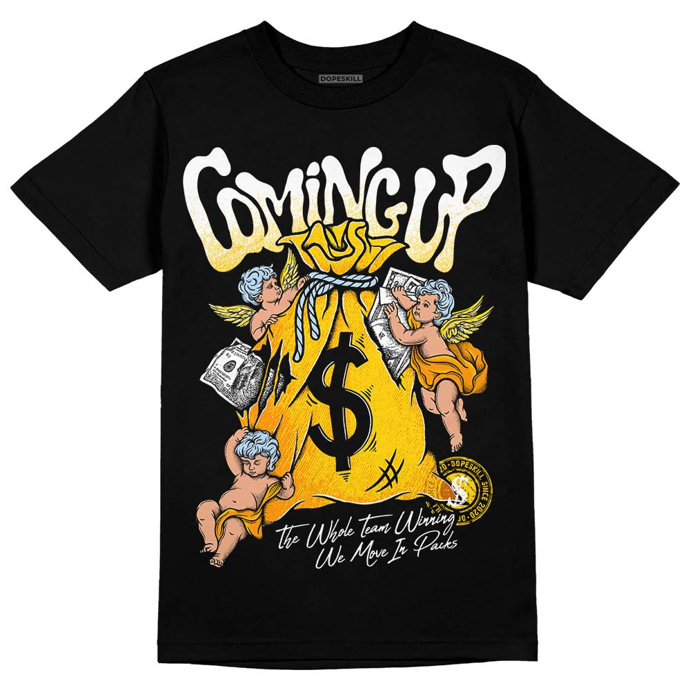 Yellow Ochre 6s DopeSkill T-Shirt Money Bag Coming Up Graphic