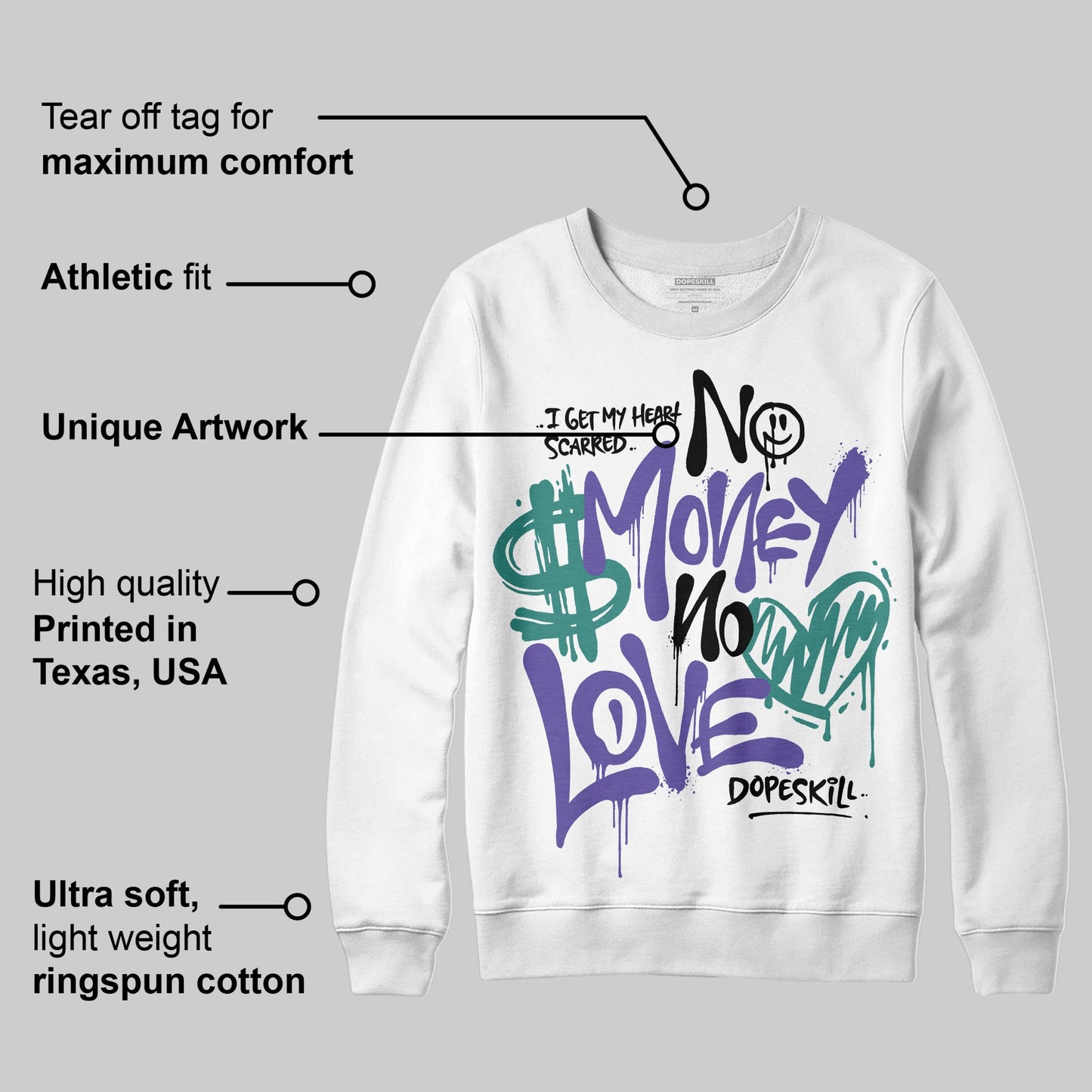 Grape 5s DopeSkill Sweatshirt No Money No Love Typo Graphic
