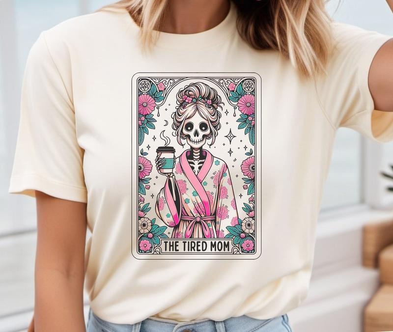 # 332 - The Tired Mom Tarot Card Design - Print Unisex Crew neck Tee T-shirt Hoodie, Sweatshirt | HypeCrazeTee.com