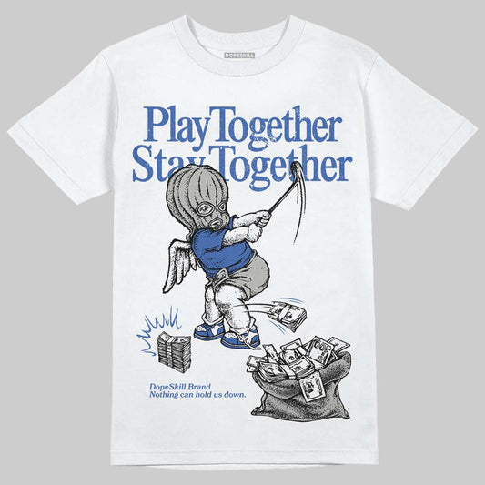 Lucky Shorts 3s DopeSkill T-Shirt Play together, Stay together Graphic