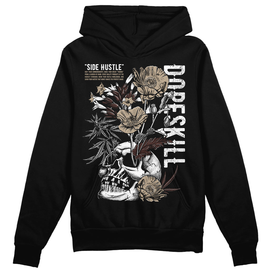 Latte 1s DopeSkill Hoodie Sweatshirt Side Hustle Graphic