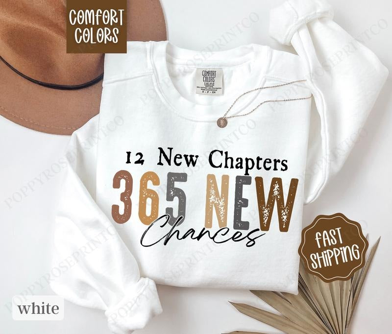365 New Chances Comfort Colors New Years 2025 NYE T-Shirts, Hoodie, Sweatshirt