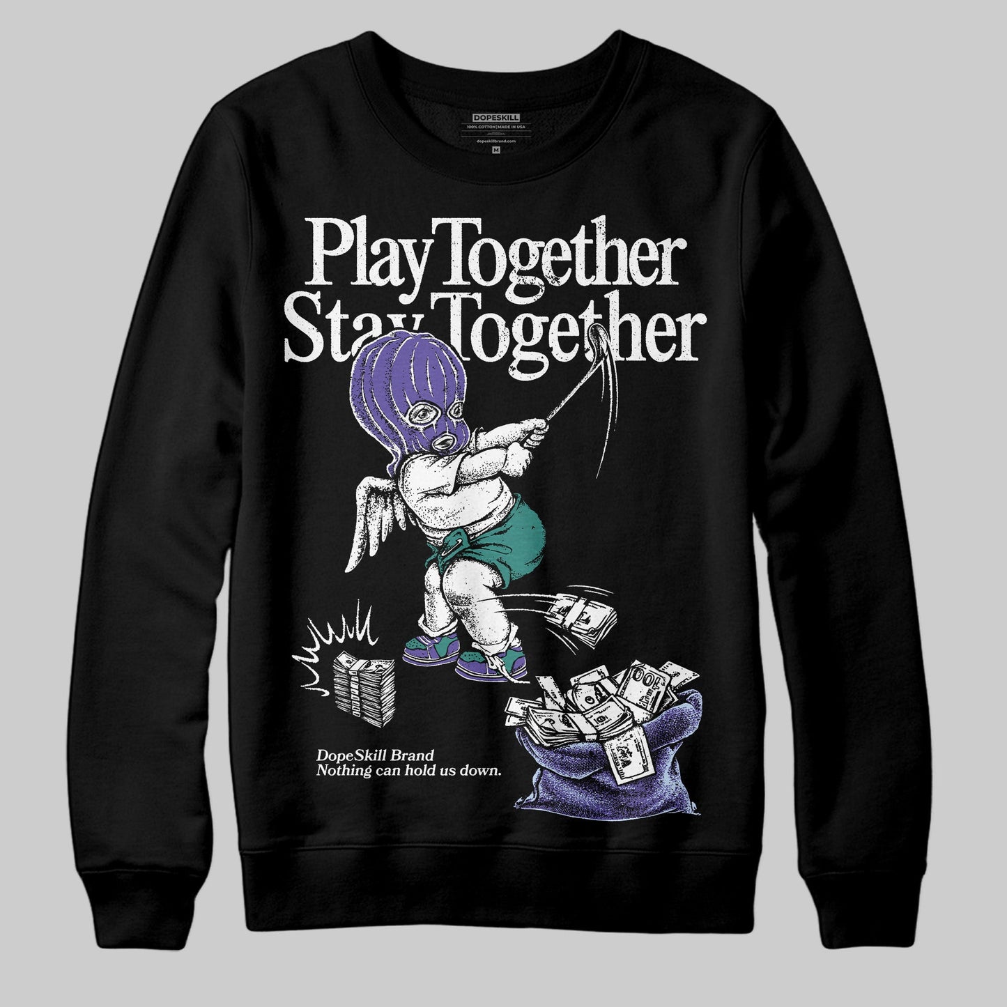 Grape 5s DopeSkill Sweatshirt Play together, Stay together Graphic