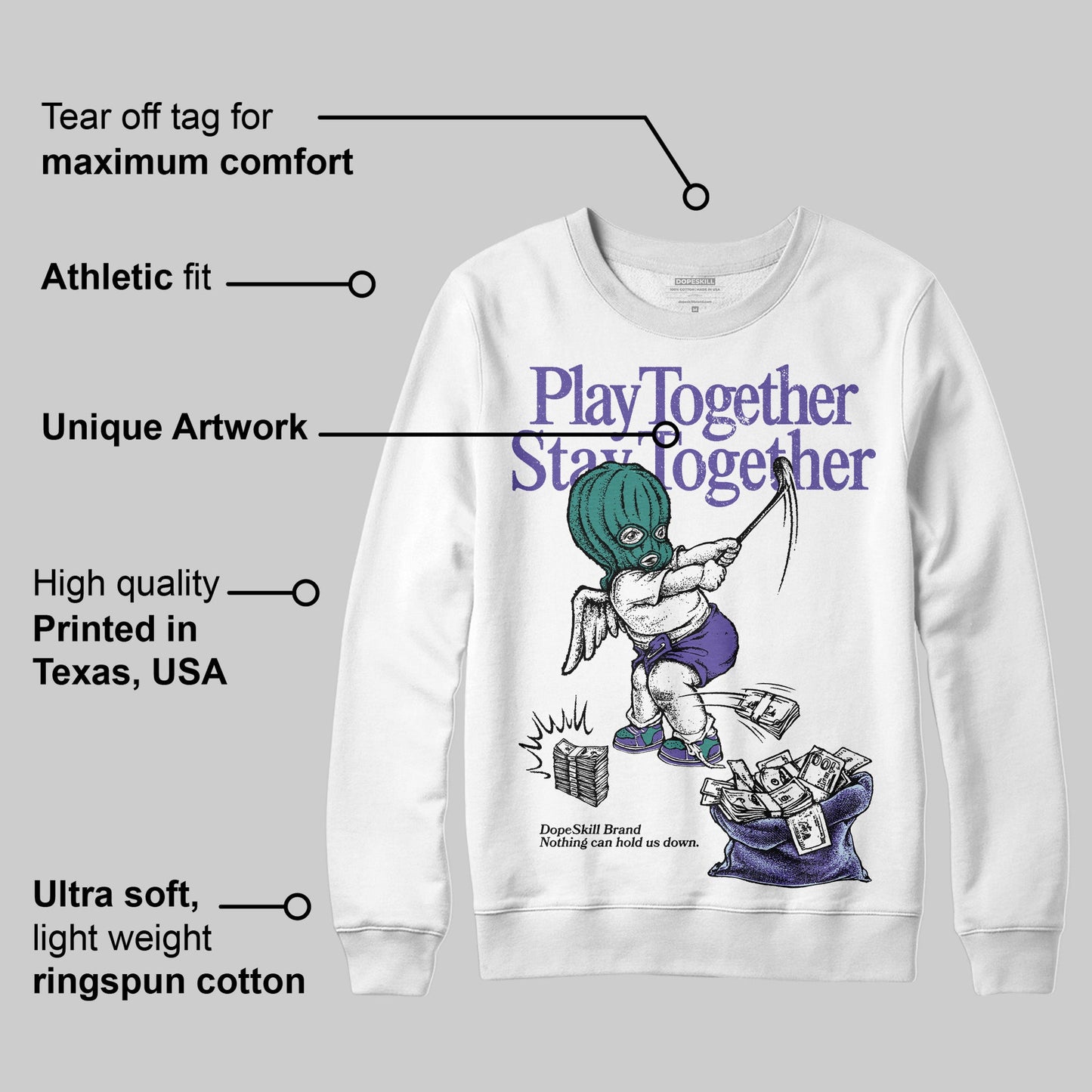 Grape 5s DopeSkill Sweatshirt Play together, Stay together Graphic