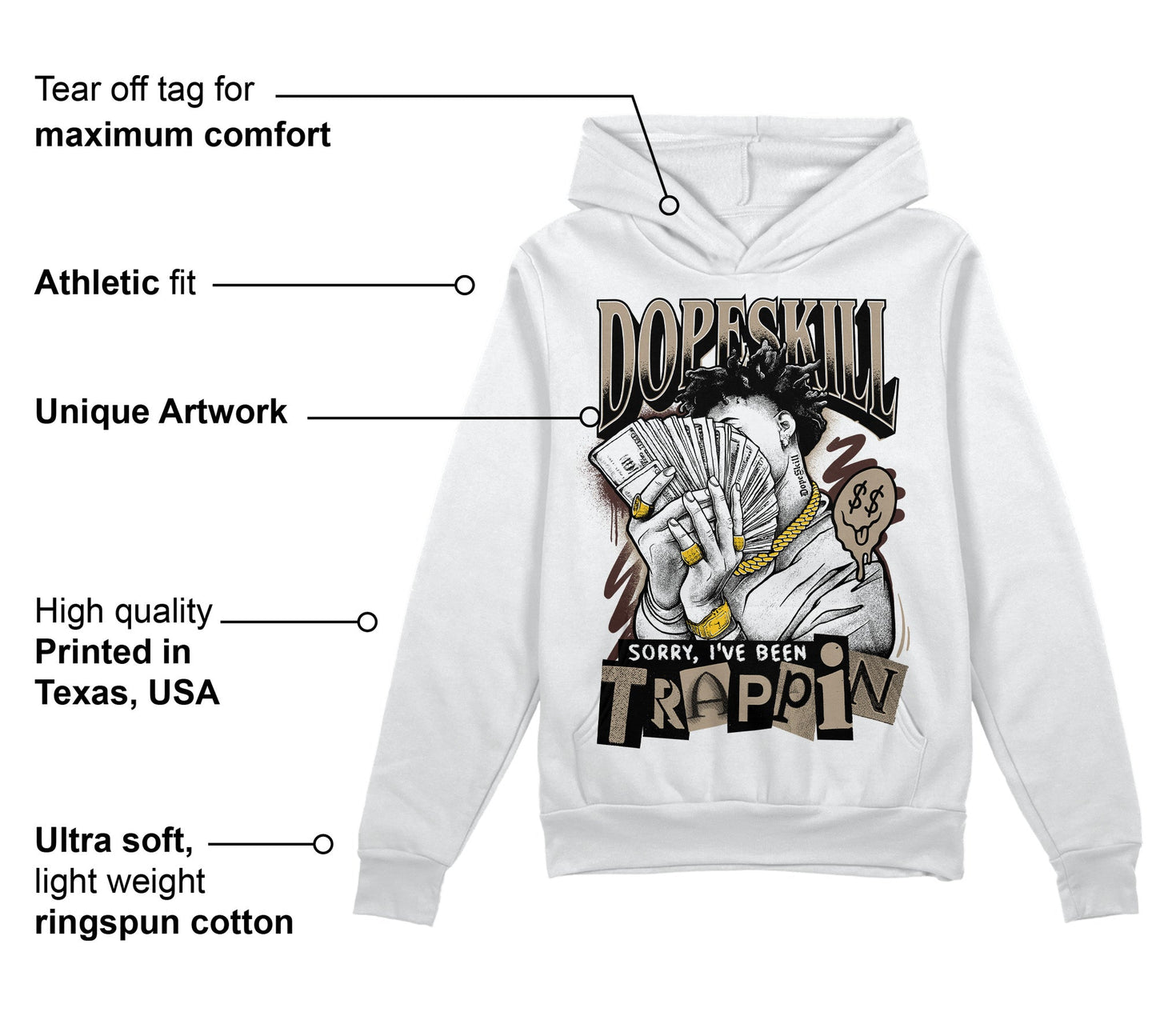 Latte 1s DopeSkill Hoodie Sweatshirt Sorry I've Been Trappin Graphic
