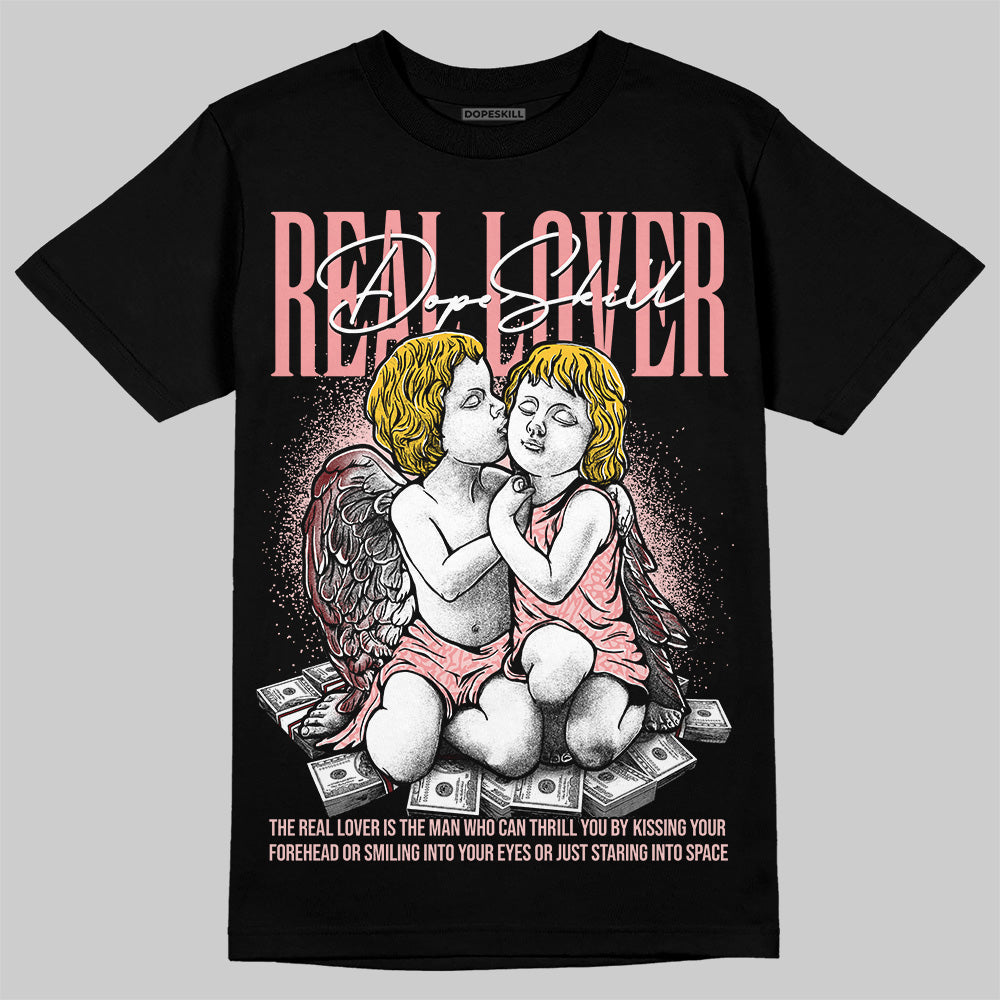 VALENTINE'S Day 3s DopeSkill T-Shirt Real Lover Graphic