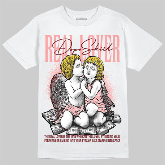 VALENTINE'S Day 3s DopeSkill T-Shirt Real Lover Graphic
