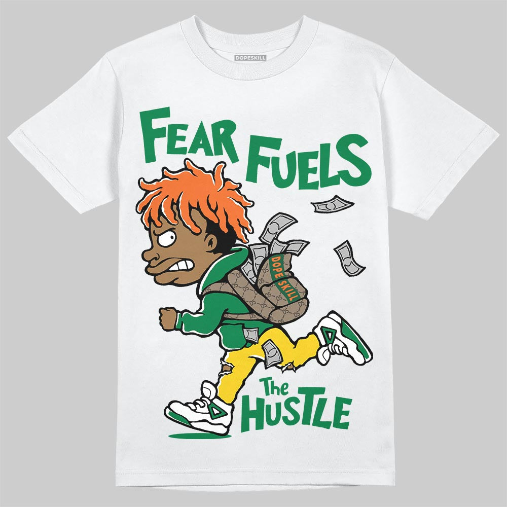 Green Collection DopeSkill T-Shirt Fear Fuels The Hustle Graphic