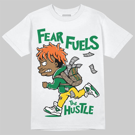 Green Collection DopeSkill T-Shirt Fear Fuels The Hustle Graphic